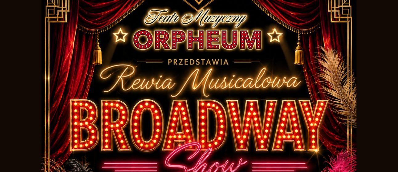 REWIA MUSICALOWA BROADWAY SHOW